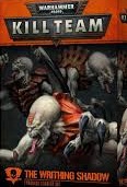Kill Team The Writhing Shadow Kill Team The Writhing Shadow